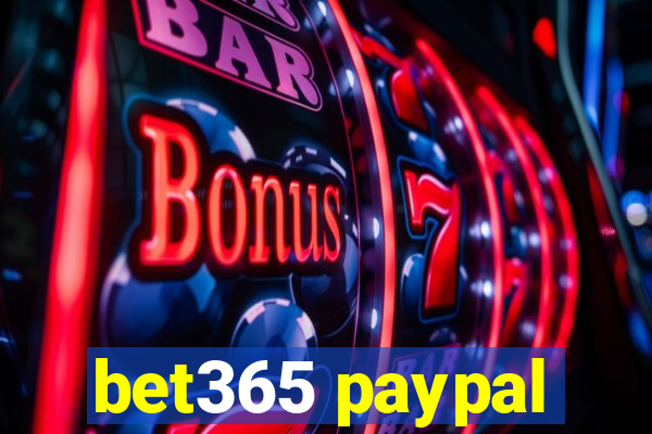 bet365 paypal